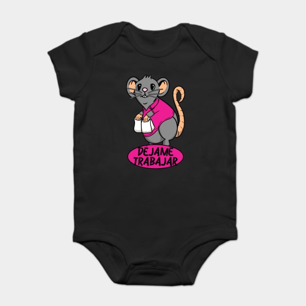 Taco Rat Dejame Trabajar Let Me Work Baby Bodysuit by belownormal